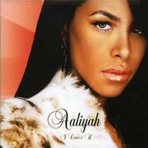 Aaliyah - I Care 4 U