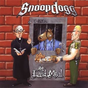 Snoop Dogg - Tha Last Meal