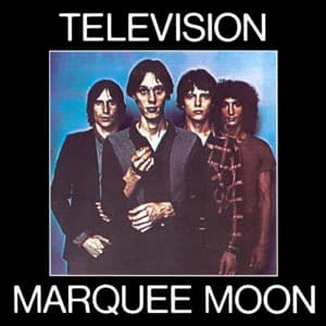 Television - Marquee Moon